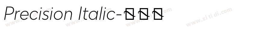 Precision Italic字体转换 Precision Italic字体转换